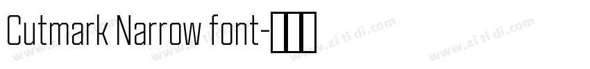 Cutmark Narrow font字体转换